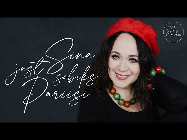 Ivi Rausi - Just Sina Sobiks Pariisi