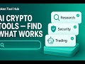 Best AI Crypto Tools for Research, Security & Trading (No Hype)