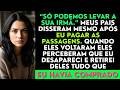 “Só podemos levar sua irmã”, disseram meus pais mesmo após eu pagar as passagens…