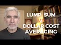 Lump Sum Investing vs Dollar Cost Averaging | The Best Approach