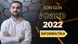 2022 QƏBUL -   İNFORMATİKA