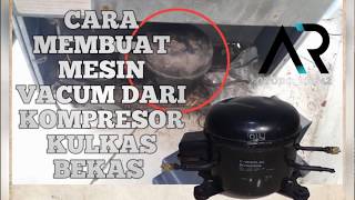 [TUTORIAL] : Cara Membuat mesin vacum dan pompa angin dari kompresor kulkas bekas | OTODIDAK742