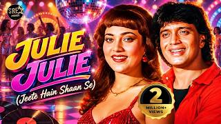 Julie Julie | Kavita Krishnamurthy, Anu Malik | Mithun Chakraborty, Mandakini | Jeete Hain Shaan Se