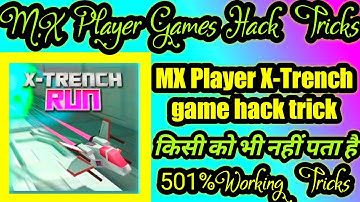 MX Player Games Hack Trick ||X-Trench game hack trick ||