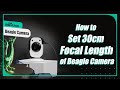 09--How to Set 30cm Focal Length V1 2 of Beagle Camera