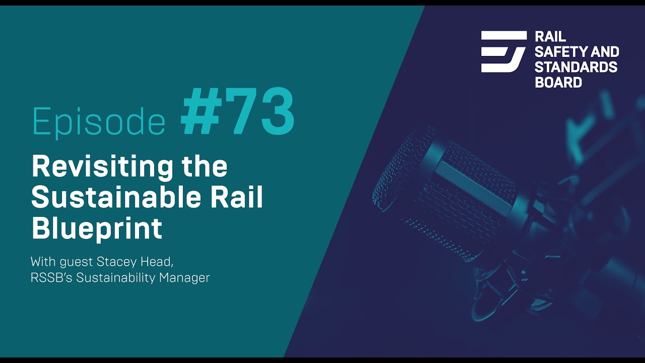 Revisiting the Sustainable Rail Blueprint: Milestones, member adoption ...