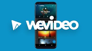 WeVideo for Android App | Create, Edit & Share
