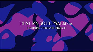 Revival Worship | Rest My Soul (Psalm 62) [LYRIC VIDEO]