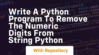 Write a python program to remove the numeric digits from string python