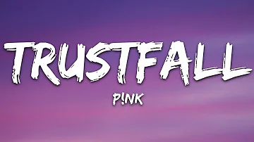 P!NK - TRUSTFALL (Lyrics)