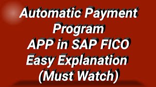 Automatic Payment Program in SAP FICO | Configuration of Automatic Payment Program in SAP I APP Automatic Payment Program in SAP FICO | Configuration of Automatic Payment Program in SAP I APP