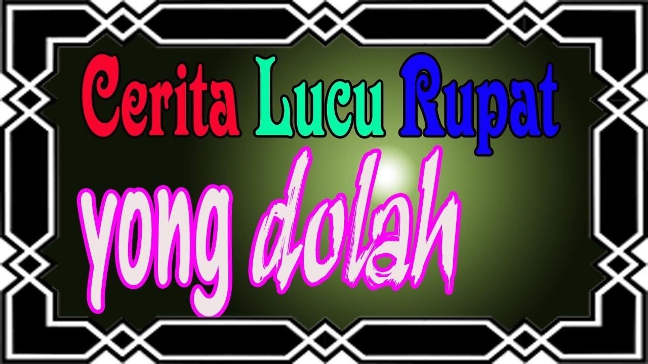 Cerita Dr Yong Dollah YouTube Cerita Dr Yong Dollah YouTube