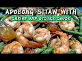 ADOBONG SITAW WITH SHRIMP AND OYSTER SAUCE | GINISANG SITAW AT HIPON RECIPE | CURLYFOODS