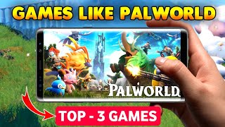 Top 3 games like palworld for android | Games like palworld for android | Play palworld in android screenshot 1