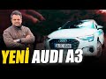 Yeni Audi A3 Test Sürüşü