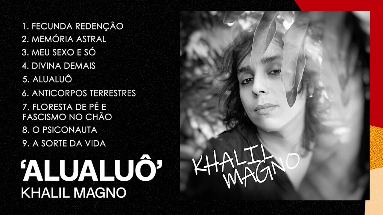 Khalil Magno | Alualuô (Álbum Completo)