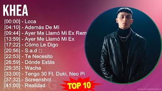 K H E A MIX 30 Maiores Sucessos ~ 2010s Music ~ Top Trap Latin, Latin, Latin Pop, Reggaeton Music