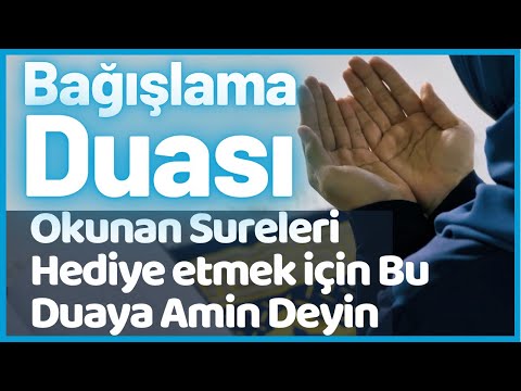 Kur'an-ı Kerim  ve Sureleri Bağışlama Duası