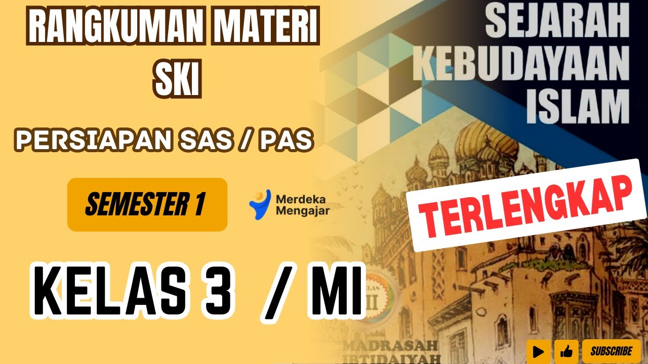 TERLENGKAP | Rangkuman materi SKI kelas 3 Semester 1 | Persiapan SAS/ PAS
