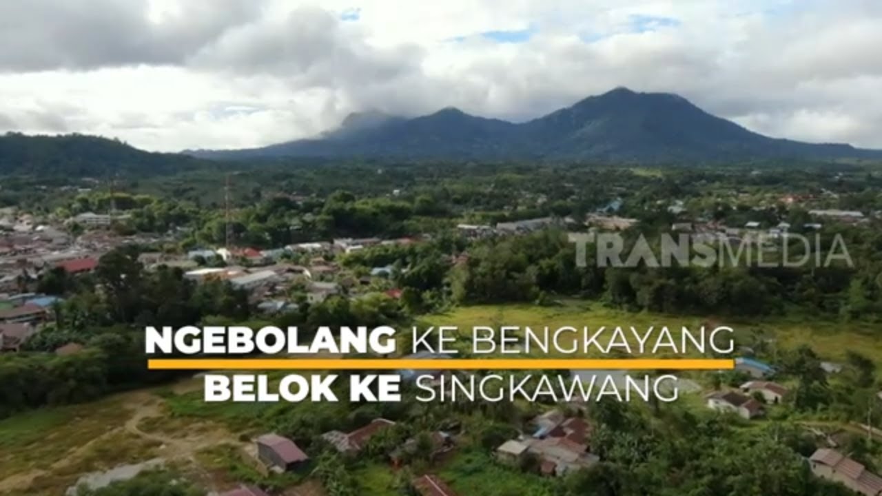 [FULL] Ngebolang Ke Bengkayang Belok Ke Singkawang | SI BOLANG (16/02/23)