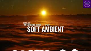 Background Soft Ambient – Calm Royalty Free Music For Creators screenshot 2