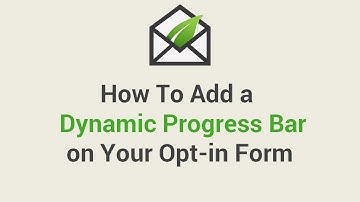 How To Add a Dynamic Progress Bar on Your Opt-in Form