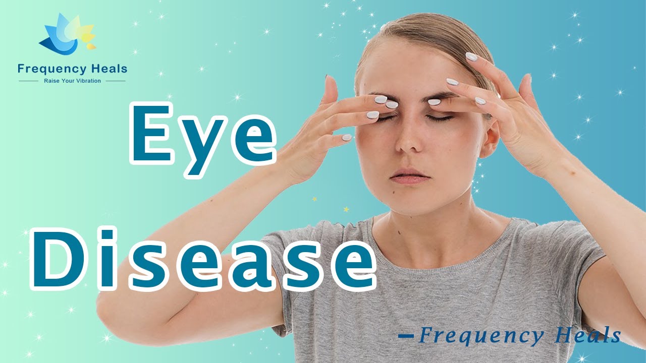 Eye Cancer Healing Energy&Quantum Medicine Healing Frequency