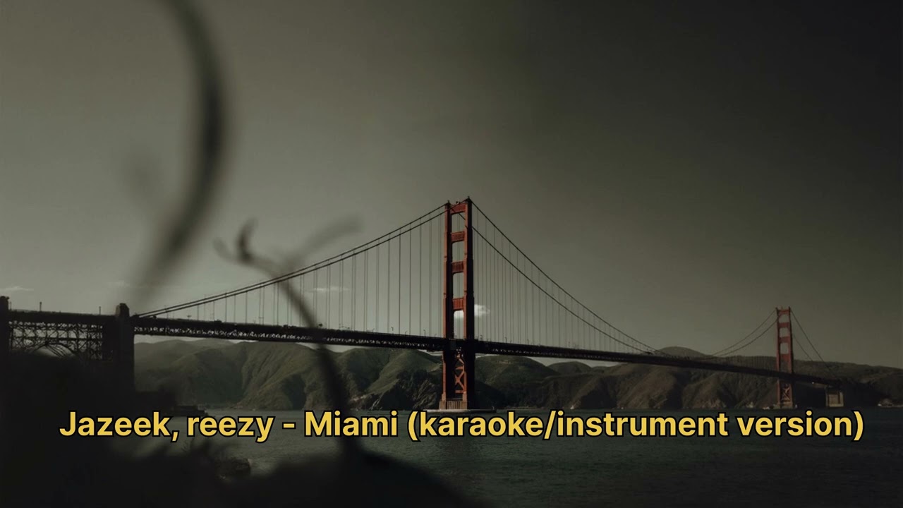 Jazeek, reezy - Miami (Karaoke/instrument version)
