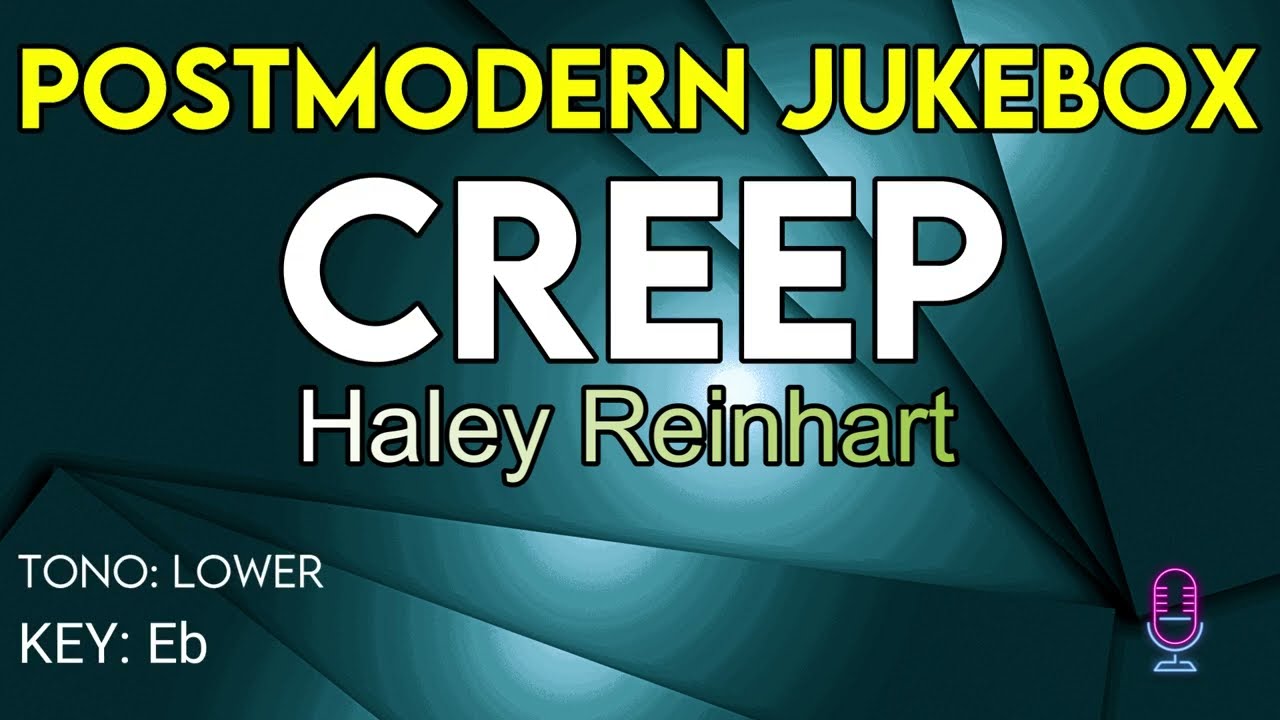 Postmodern Jukebox - Creep - Karaoke Instrumental - Lower