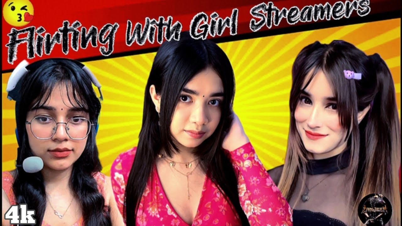 "Flirting Lines" to Beautiful Streamers🥰 | Crazy Reaction🤭 | Ft:- 