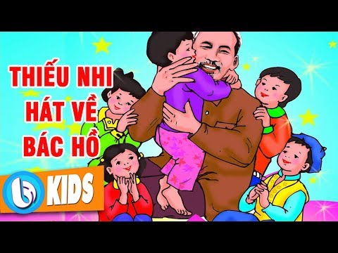 Video Thiếu Nhi Hát Về Bác Hồ - Nhạc Thiếu Nhi Hay Nhất Về... - youtube