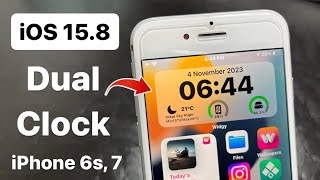 iOS 15.8 - Enable Dual Clock on iPhone 6s, 7 screenshot 3