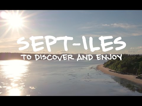 Sept-Iles Discover and Enjoy