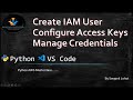 02 Complete AWS CLI Setup Guide: IAM User Creation, Access Keys &amp; PowerShell Configuration
