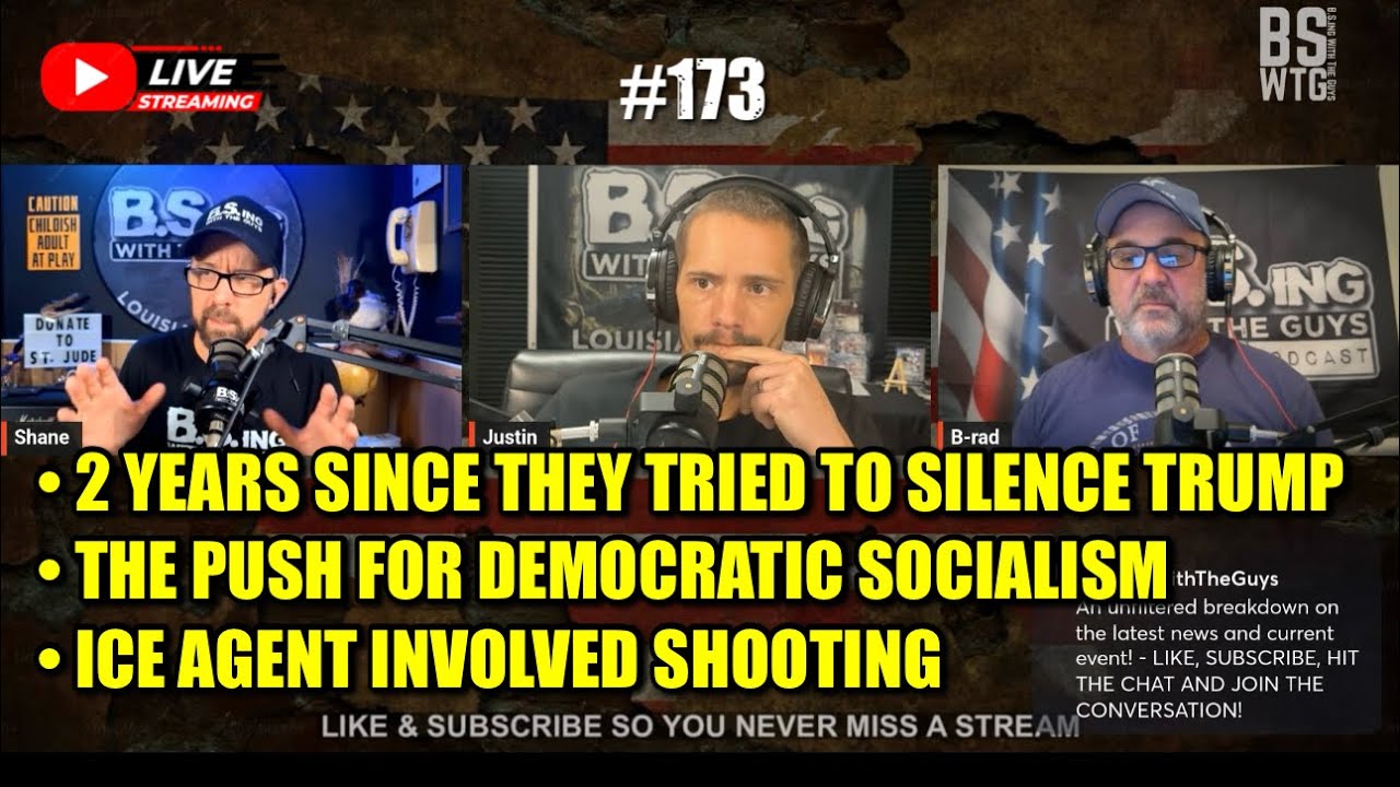 #173 Trump survives assassin 2 yrs ago | Socialism always fails | Ice agent involved shooting