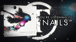 Transience - Nails