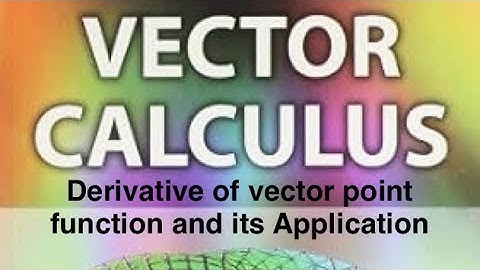 Vector calculus Lecture-2