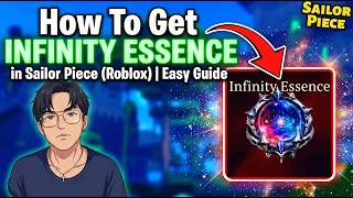 How To Get INFINITY ESSENCE in Sailor Piece (Roblox) | Rvi