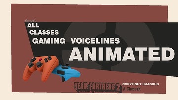 TF2  All "Gaming" Voicelines ANIMATED (Original Voiceactors) - SFM