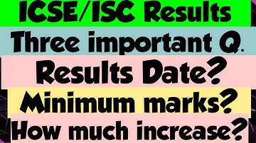 ICSE Results will come on ? Minimum marks a student can get? Will any one fail?@TejYourGuidingGuru