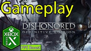 Dishonored Definitive Edition Xbox Series X Gameplay Fps Boost 60fps Xbox Game Pass Youtube Dishonored Definitive Edition Xbox Series X Gameplay Fps Boost 60fps Xbox Game Pass Youtube