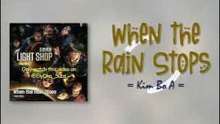 Kim Bo A - When the Rain Stops (From Light ShopSoundtrack Version) [RomIEng Lyric]