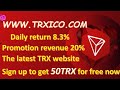 TRXICO Activation Reward 50TRX, Real Mining Center, New High Profit Platform