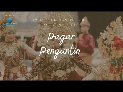 Instrumental Tari Pagar Pengantin Sumatera Selatan (High Quality HQ Audio)