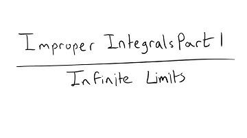 Improper Integrals Part 1 | Infinite Limits
