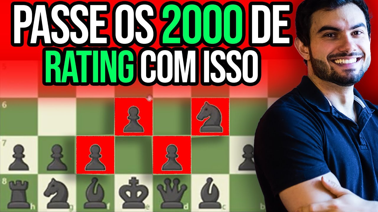 Se você quer passar os 2.000 de rating no xadrez, você PRECISA