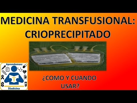 Vídeo: Crioprecipitado: Instrucciones De Uso, Indicaciones, Dosis, Revisiones