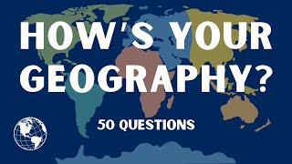 World Geography Quiz - How Many Can You Answer? | Trivia Challenge