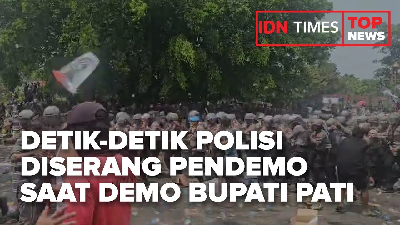 TOP NEWS - Detik Detik Polisi Diserang Pendemo Saat Demo Bupati Pati