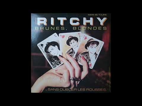Laurent Ritchy - Brunes, blondes (sans oublier les rousses) (extended) (MAXI) (1987)